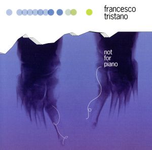 【輸入盤】Not for Paino