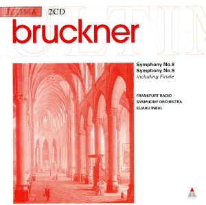 【輸入盤】Bruckner: Symphonies 8 & 9