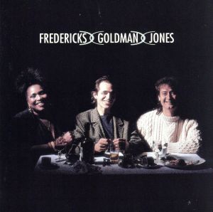 【輸入盤】Fredericks Goldman Jones