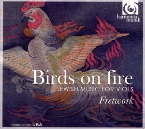 【輸入盤】Birds On Fire - Jewish Music For Viols