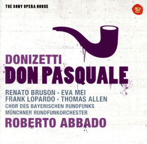 【輸入盤】Donizetti: Don Pasquale (Sony Opera House)