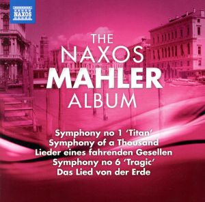 【輸入盤】Naxos Mahler Album