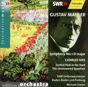 【輸入盤】Mahler: Symphony No.1 / Ives: Central Park, The Unanswered Question