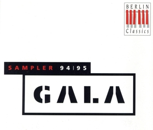 【輸入盤】Gala: Berlin Classics 1994-95 Sampler