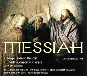 【輸入盤】Handel: Messiah (Dublin version, 1742)