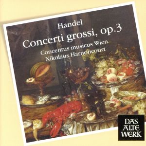 【輸入盤】Handel: Concerti Grossi Op 3