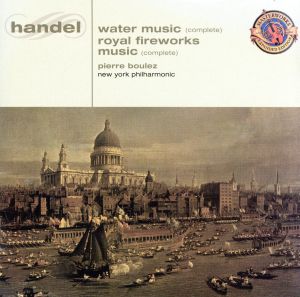 【輸入盤】Water Music, Royal Fireworks Music