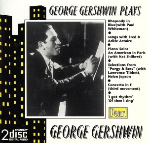 【輸入盤】Gershwin Plays Gershwin