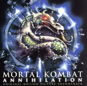 【輸入盤】Mortal Kombat: Annihilation - Original Motion Picture Soundtrack