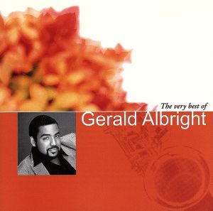 【輸入盤】Very Best of Gerald Albright