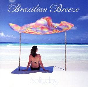 【輸入盤】Brazilian Breeze