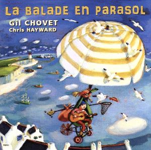 【輸入盤】La Balade En Parasol