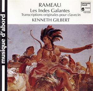 【輸入盤】Rameau;Les Indes Galantes