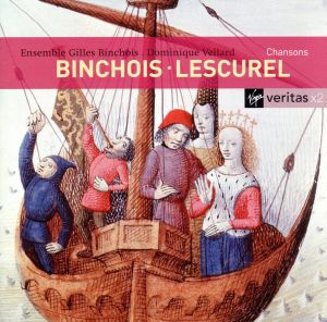 【輸入盤】Chansons - Ensemble Gilles Binchois