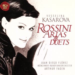 【輸入盤】Vesselina Kassarova - Rossini Arias and Duets
