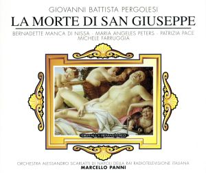 【輸入盤】Pergolesi: Morte/San Giuseppe