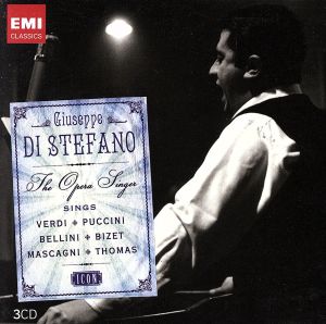 【輸入盤】Icon: Giuseppe di Stefano - The Opera Singer