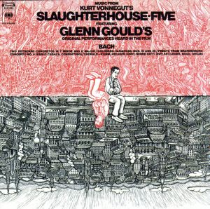 【輸入盤】Glenn Gould Jubilee Edition: Music From Slaughterhouse-Five