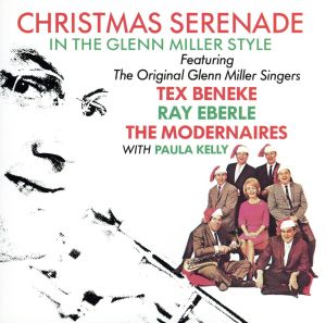 【輸入盤】Christmas Serenade in the Glenn Miller Style