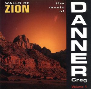 【輸入盤】Music of Danner: Walls of Zion Vol. 1