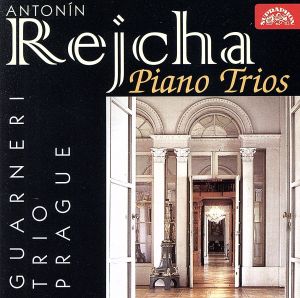 【輸入盤】Rejcha;Piano Trios 1