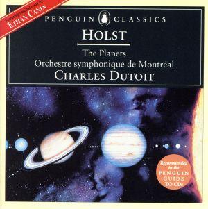 【輸入盤】Holst: The Planets / Dutoit, Montreal Symphony Orchestra (Penguin Music Classics Series)