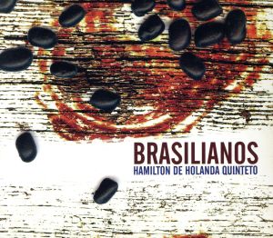 【輸入盤】Brasilianos