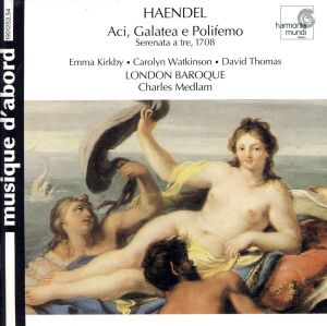 【輸入盤】Handel: Aci, Galatea e Polifemo / Medlam, London Baroque