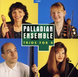 【輸入盤】Palladian Ensemble: Trios for 4