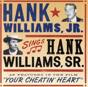 【輸入盤】Hank Williams Jr Sings Hank Williams Sr