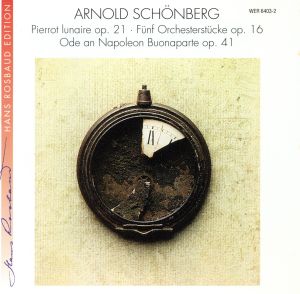 輸入盤】Schoenberg: 5 Orchestral Works, Ode on Napoleon Buonaparte