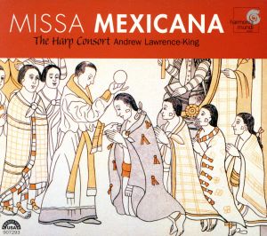 【輸入盤】Missa Mexicana