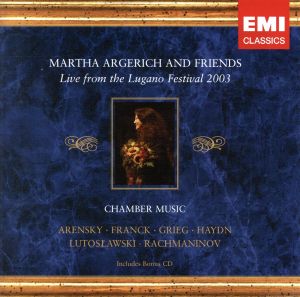 【輸入盤】Martha Argerich and Friends: Live from Lugano Festival 2003