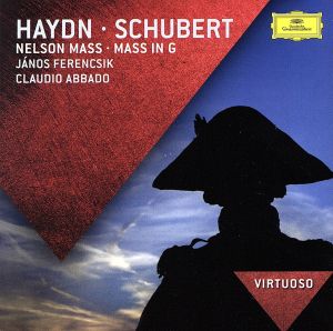 【輸入盤】Haydn/Schubert: Nelson Mass/Ma