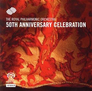 【輸入盤】The Royal Philharmonic Orchestra: 50th Anniversary Celebration