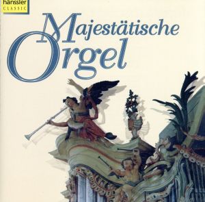 【輸入盤】Majestaetische Orgel