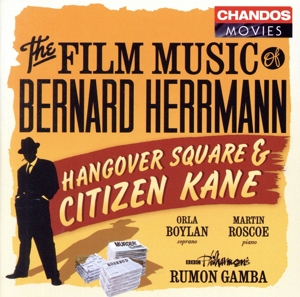 【輸入盤】Film Music: Citizen Kane & Hangover Square