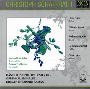 【輸入盤】Schaffrath: Overture Flute Concerto Symphony in G