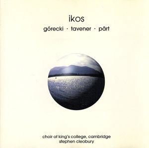 【輸入盤】Ikos;Choral Works By Goreck