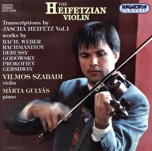 【輸入盤】The Heifetzian Violin