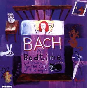 【輸入盤】Bach at Bedtime