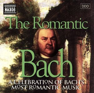 【輸入盤】Romantic Bach