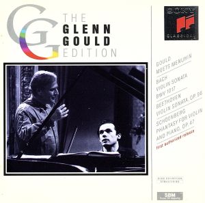 【輸入盤】Gould Meets Menuhin :Violin Sonatas