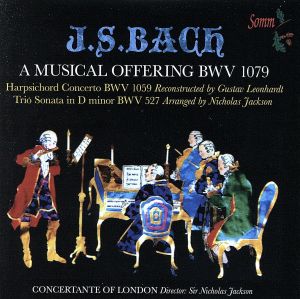 【輸入盤】Bach:A MUSICAL OFFERING BWV 1079