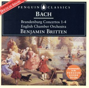 【輸入盤】Bach: Brandenburg Concertos no 1-4 / Britten (Penguin Music Classics Series)