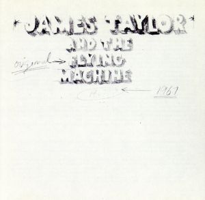 【輸入盤】James Taylor And The Original Flying Machine