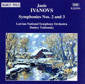 【輸入盤】Ivanovs: Symphonies Nos. 2 and 3