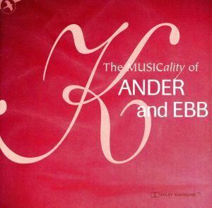 【輸入盤】Musicality of Kander & Ebb