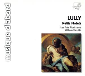 【輸入盤】Lully: Petits Motets