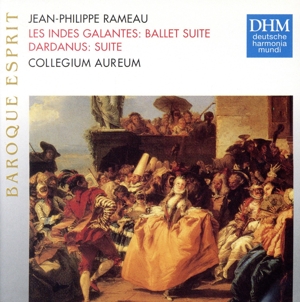 【輸入盤】Rameau: Opera Suites